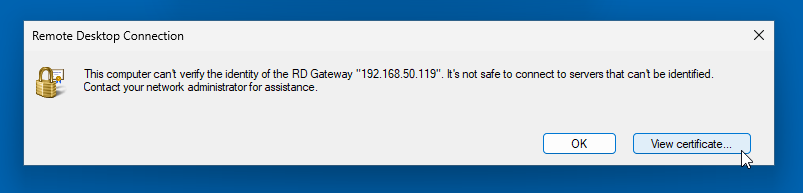 RDP connection warning due to untrusted certificate